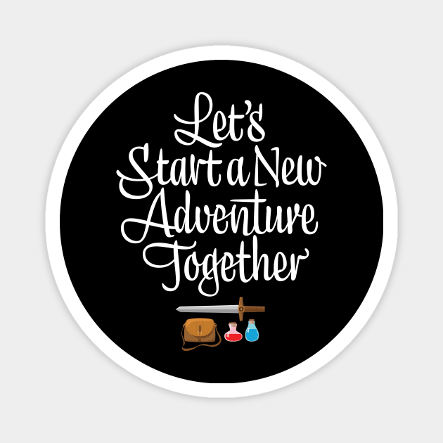 Let's Start a New Adventure Together Magnet by Wreckists